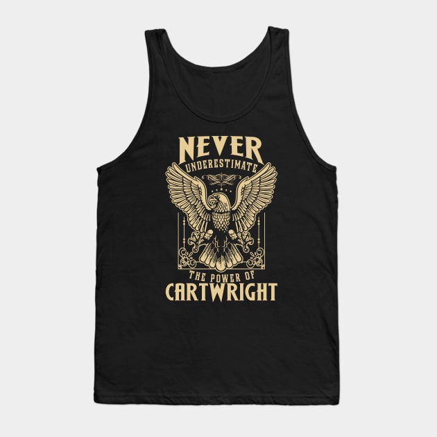 Never Underestimate The Power Of Cartwright Tank Top by tuneitoutstudio